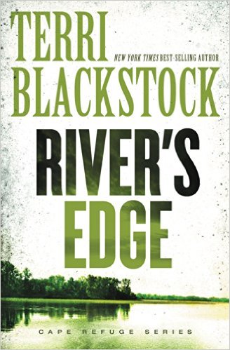 Rivers Edge by Terri Blackstock